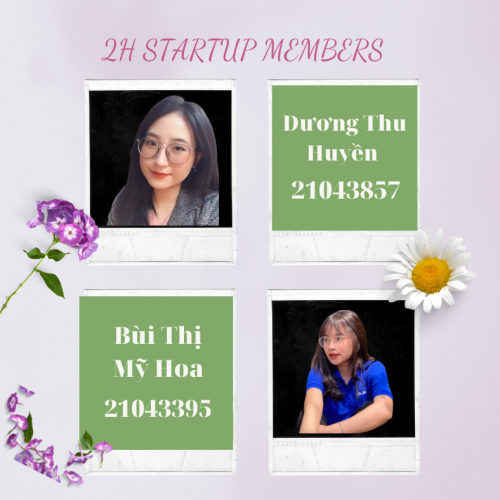 2H STARTUP MEMBER (1) - 21043857 Dương Thu Huyền