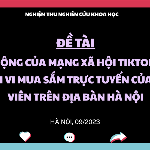 Tác động của mạng xã hội TikTok đến hành vi mua sắm trực tuyến của sinh viên trên địa bàn Hà Nội