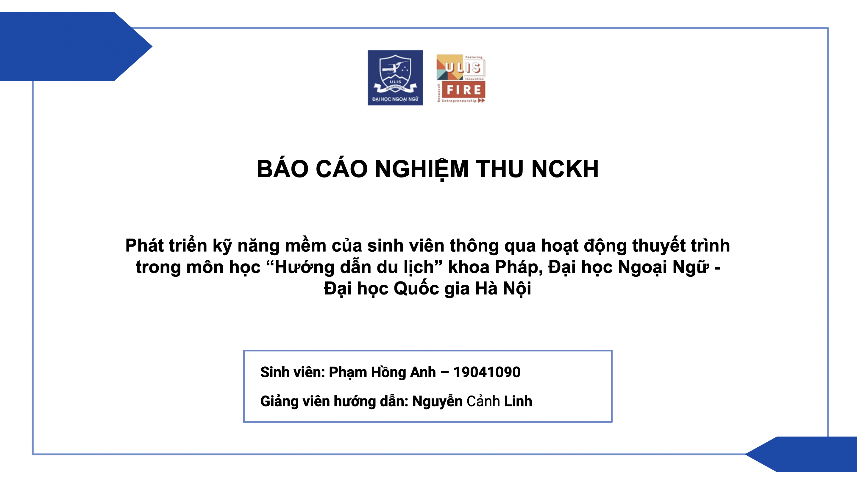 Le développement des compétences transversales des étudiants à travers les exposés dans le cours "Guide touristique" du Département de français. - Phát triển kỹ năng mềm của sinh viên thông qua hoạt động thuyết trình trong môn học “Hướng dẫn du lịch” của Khoa Pháp