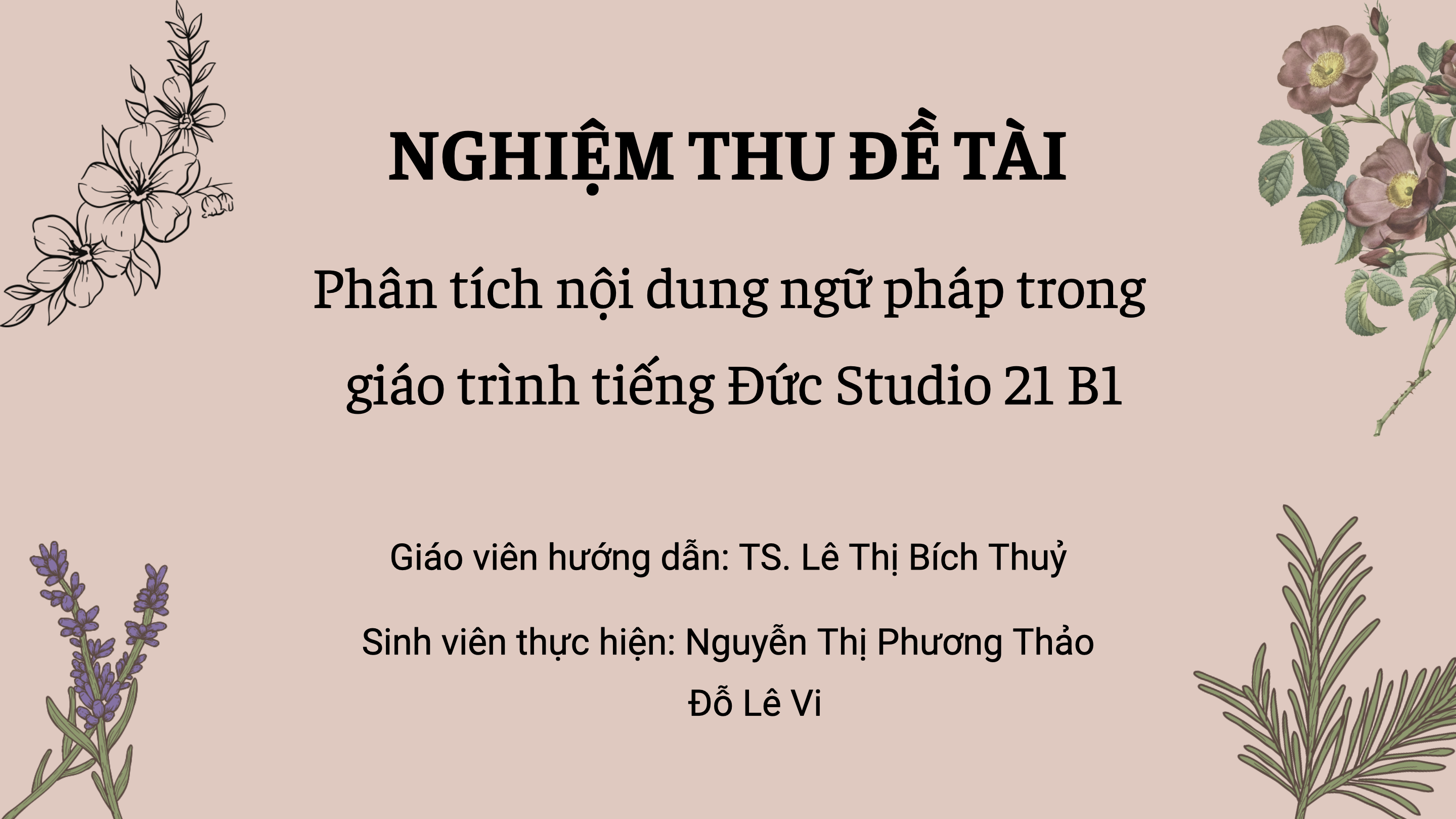 "Studio 21 B1 - Eine Lehrwerkanalyse im Hinblick auf die Grammatik Phân tích nội dung ngữ pháp trong giáo trình tiếng Đức Studio 21 B1"